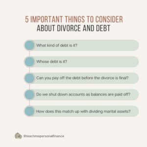 5 Important Things To Consider About Divorce And Debt