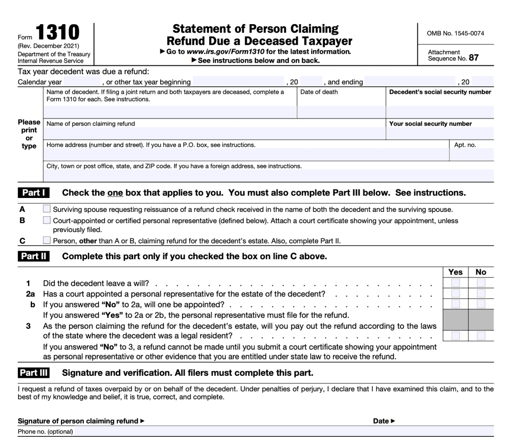 IRS Form 1310 is for claiming a tax refund on behalf of a deceased taxpayer's estate