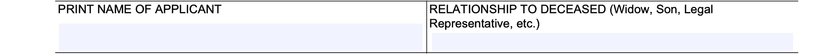 Name of applicant and relationship to deceased