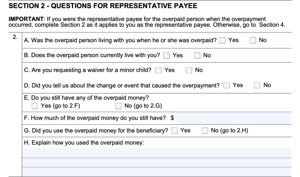 Form SSA-634-BK Section 2: If you are a representative payee, you'll complete Section 2.
