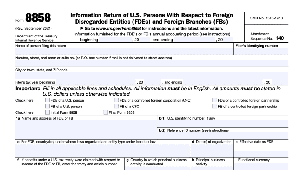 irs form 8858, Information Return of U.S. Persons With Respect to Foreign Disregarded Entities (FDEs) and Foreign Branches (FBs)