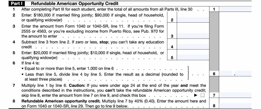 In IRS Form 8863, Part I, the taxpayer calculates the amount of American opportunity tax credit they are eligible for.