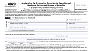 irs form 4029, Application for Exemption From Social Security and Medicare Taxes and Waiver of Benefits