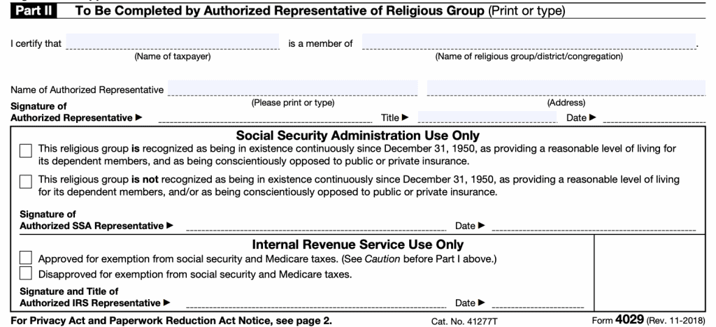 irs form 4029, Part II is completed by an authorized representative of the religious group the applicant belongs to