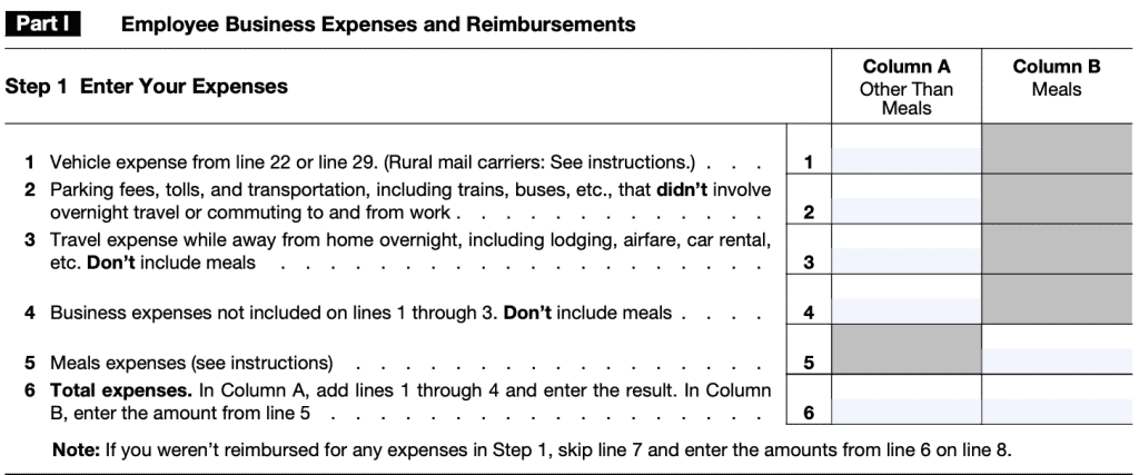 Form 2106, Part I: Employee business expenses and reimbursements  Step 1