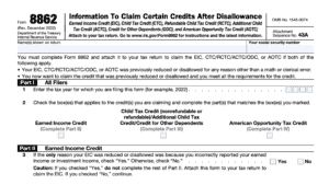 IRS Form 8862: Claiming Certain Tax Credits After Disallowance