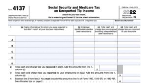 IRS Form 4137: Taxes on Unreported Tip Income
