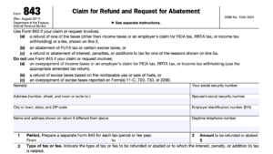 irs form 843, claim for refund and request for abatement
