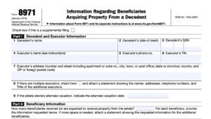 IRS Form 8971: A Guide to Reporting Property From A Decedent