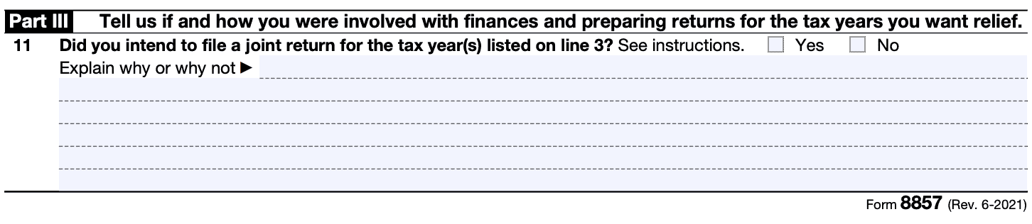 part iii: tell us if and how you were involved with finances and preparing returns for the tax years you want relief.