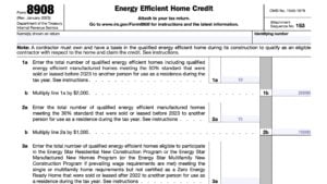 IRS Form 8908: Energy Efficient Home Credit