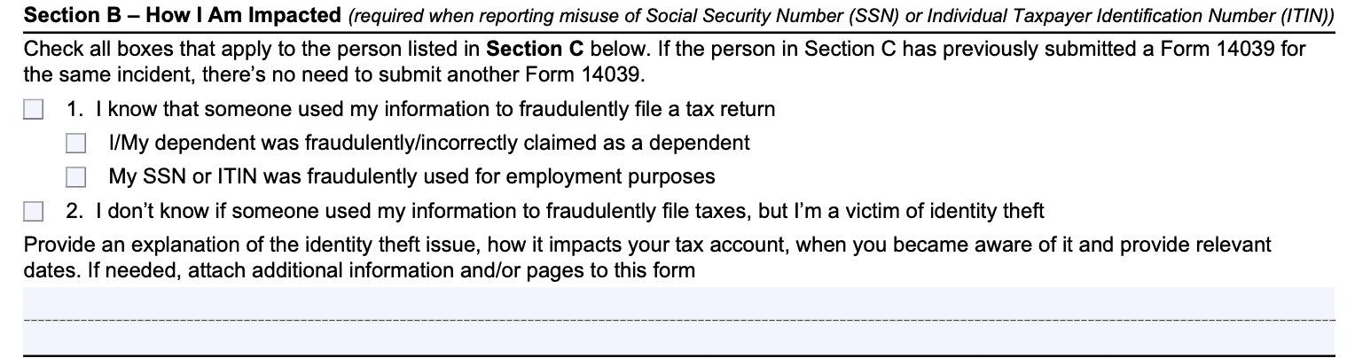 Section B describes how you are impacted by your identity theft