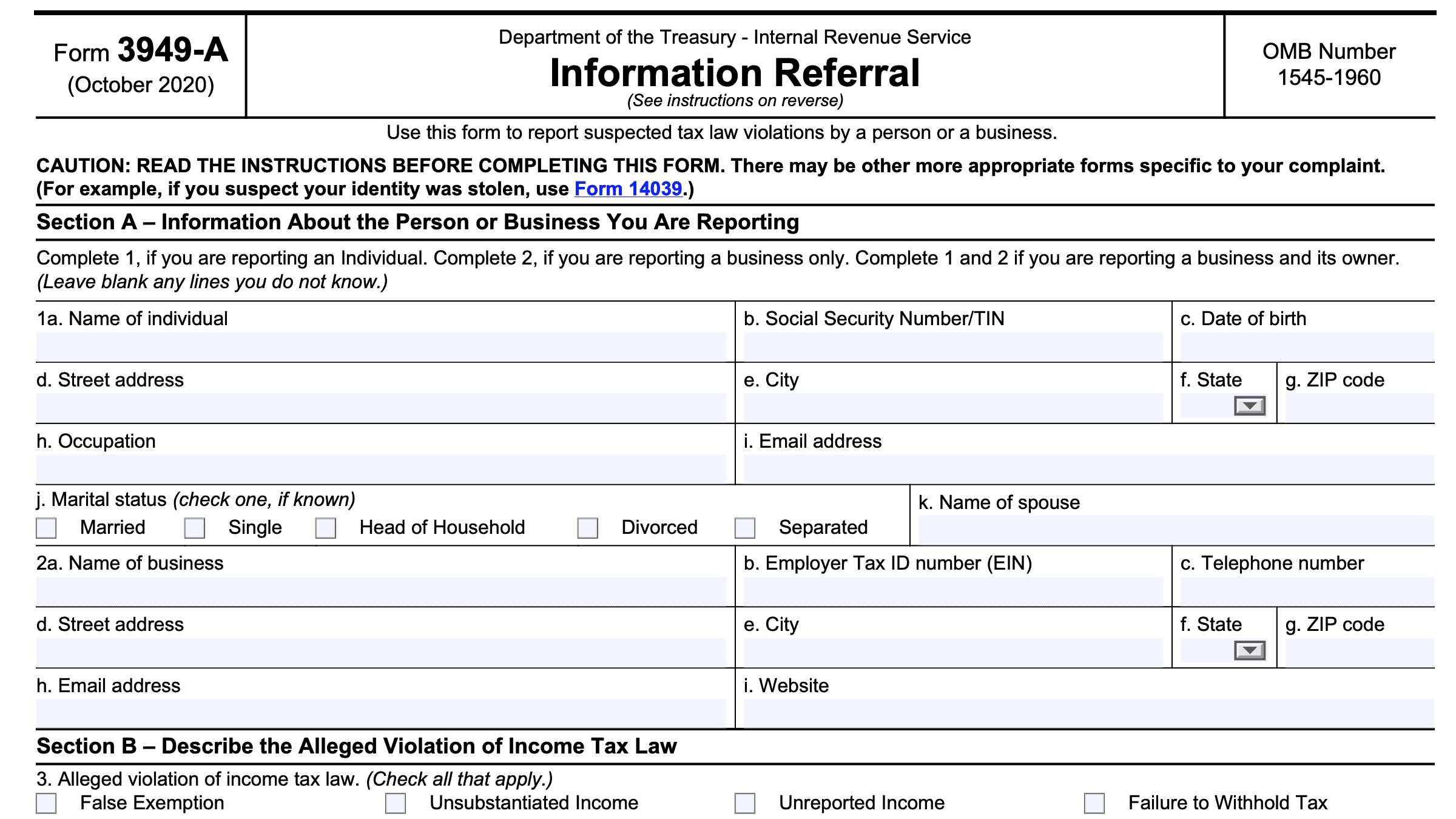 irs form 3949-A, information referral, is used to report suspected tax law violations by a person or business
