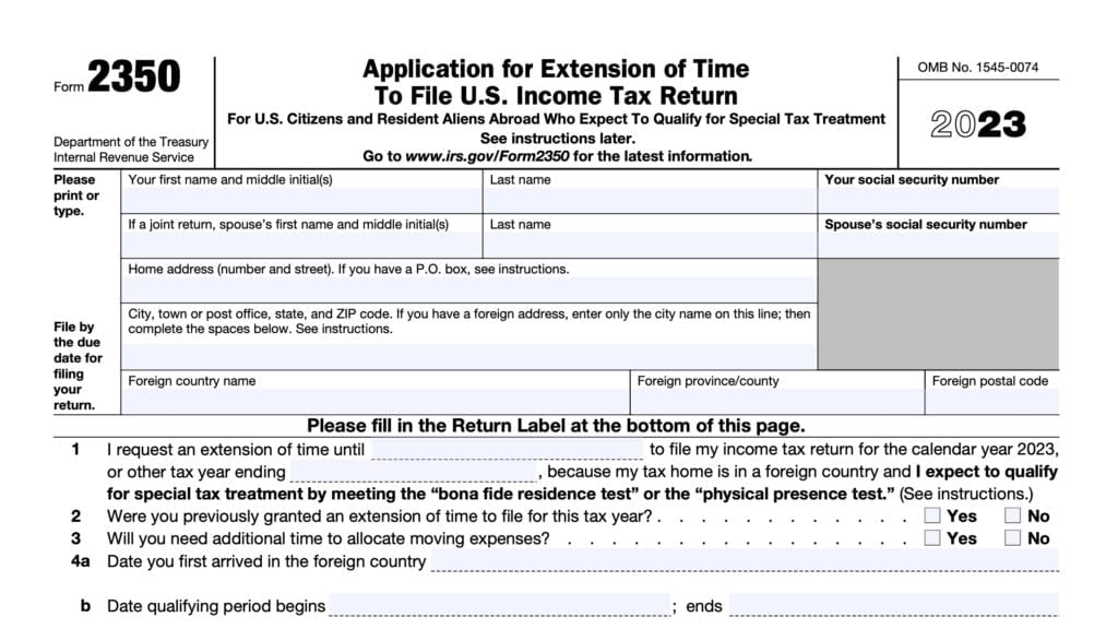 irs form 2350, application for extension of time to file U.S. income tax return