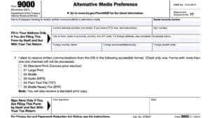 irs form 9000, alternative media preference