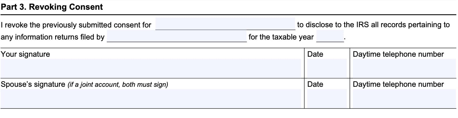 IRS Form 2624 part 3, revoking consent