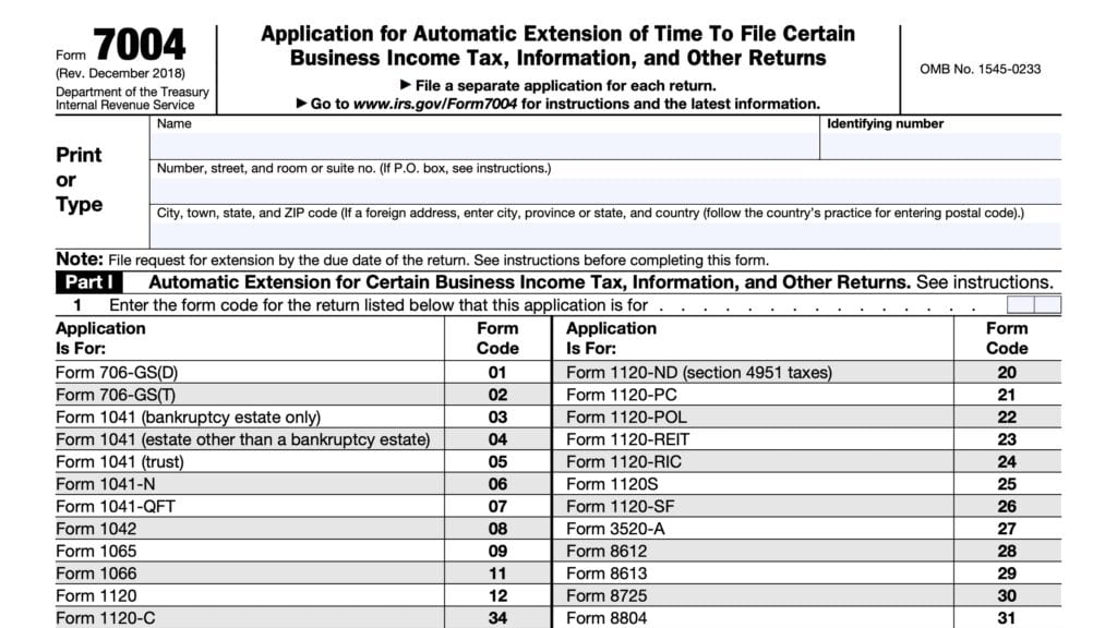 irs form 7004, application for automatic extension of time to file certain business income tax, information, and other returns