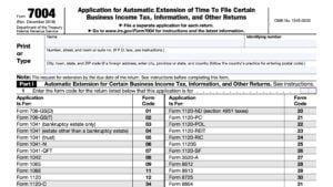irs form 7004, application for automatic extension of time to file certain business income tax, information, and other returns