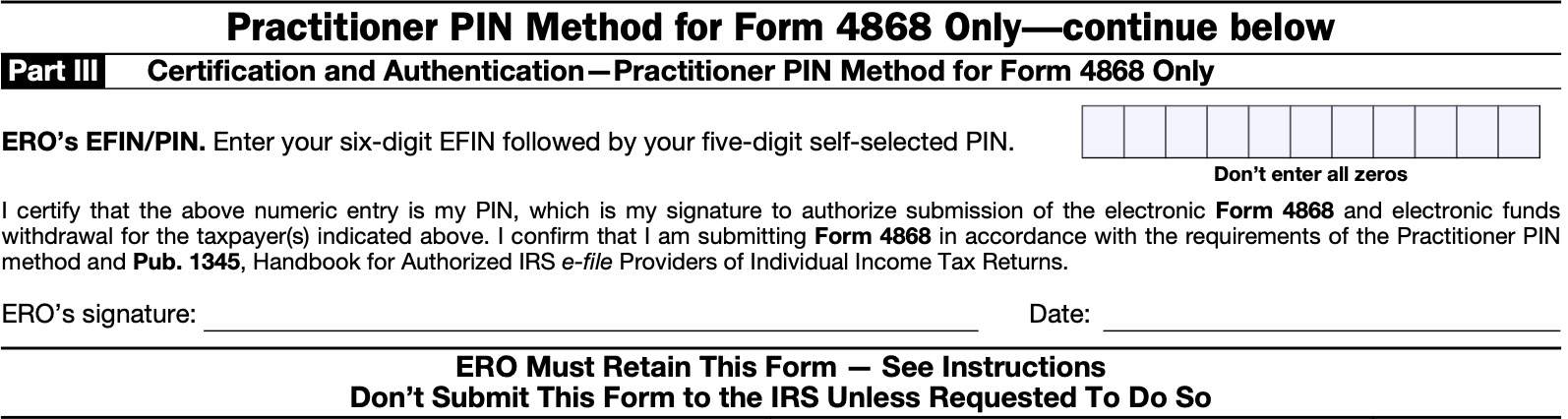 part iii: certification and authentication for Form 4868 only