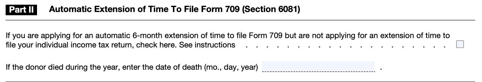 Part ii: automatic extension of time to file form 709 (Section 6081)