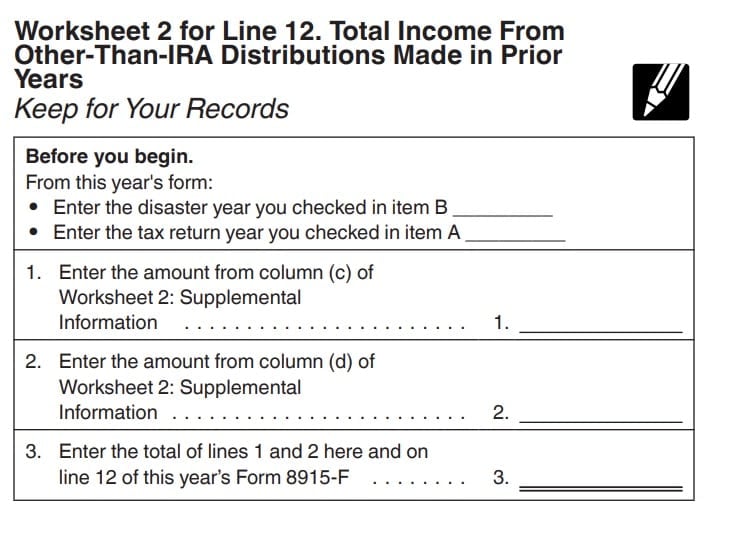 worksheet 2 for line 12: total income from other-than-ira distributions made in prior years