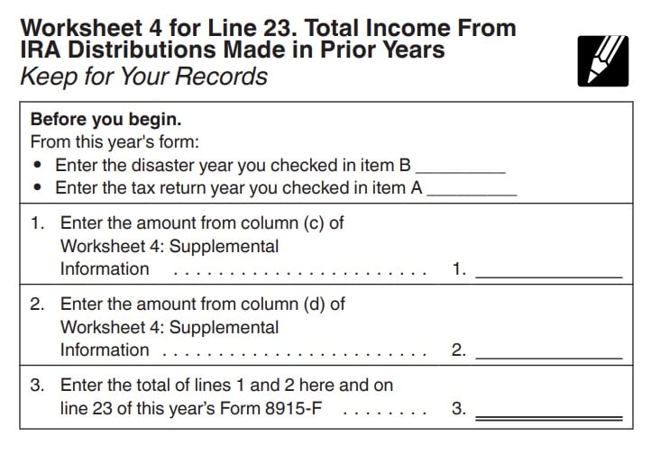 worksheet 4: total income from IRA distributions made in prior years