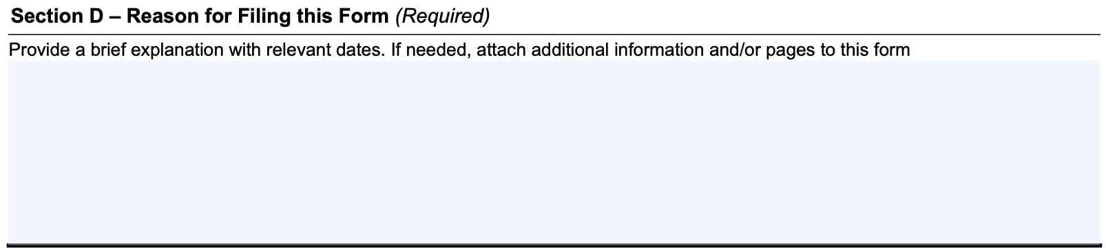 section d: reason for filling this form
