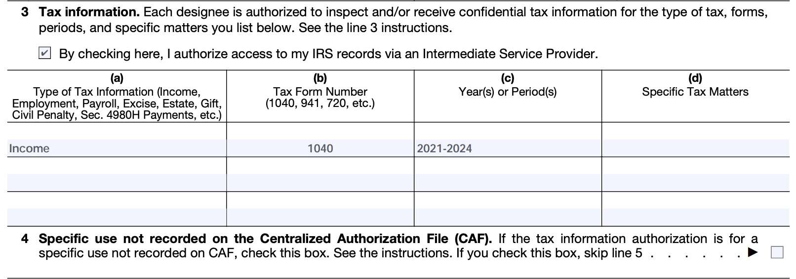 tax information authorization form, line 3, tax information, and line 4, specific use not recorded on the CAF