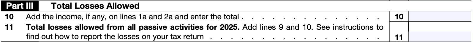 IRS Form 8582 Part III: Calculate the total allowable losses from ALL passive activities in the tax year.
