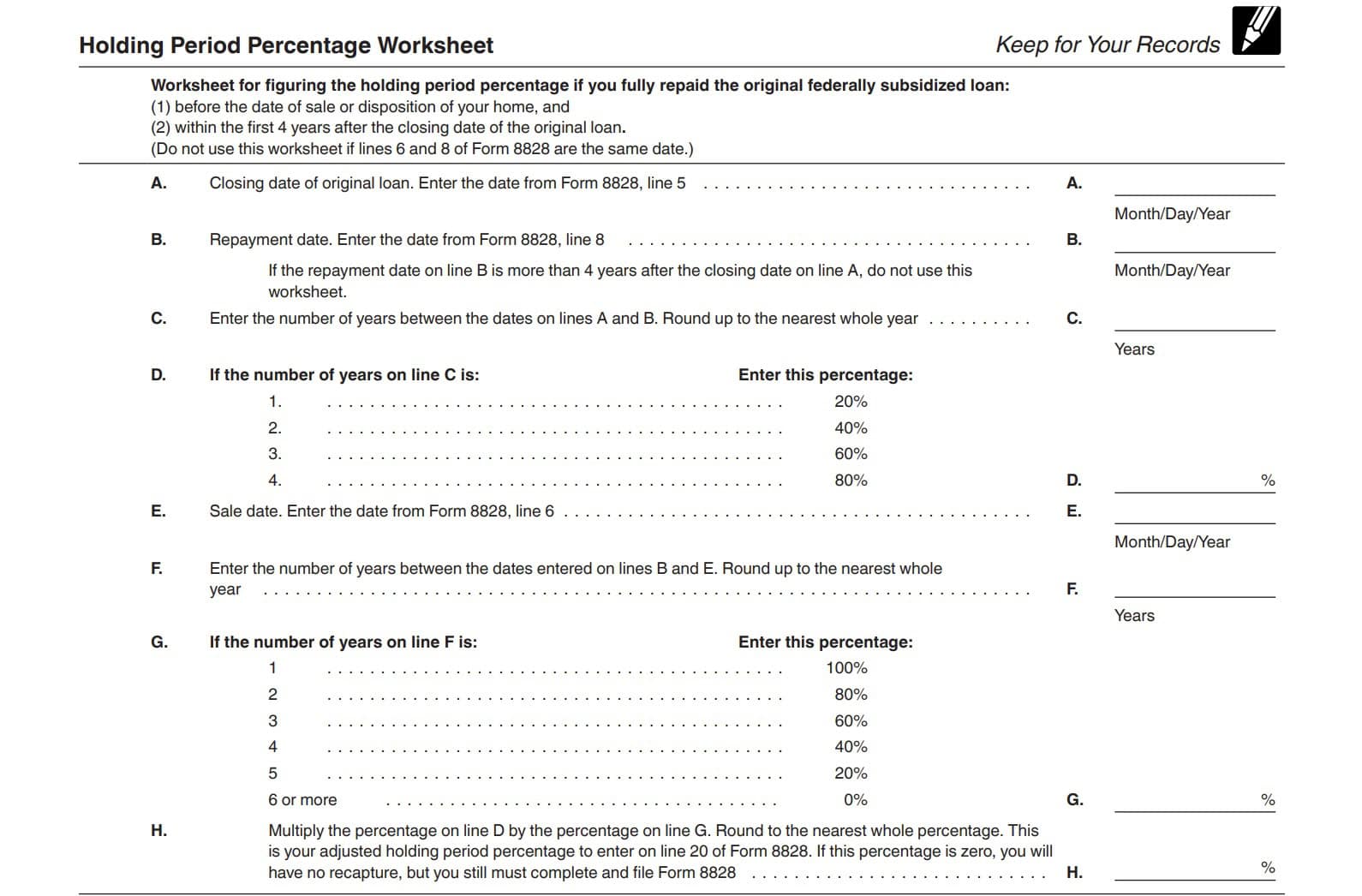 worksheet for figuring the holding period percentage if you fully repaid the original federally subsidized loan within 4 years and before disposition