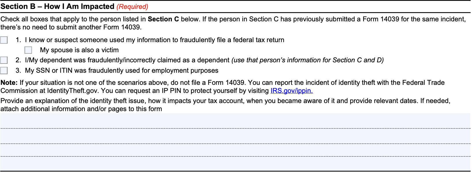 irs form 14039, Section B describes how you are impacted by your identity theft