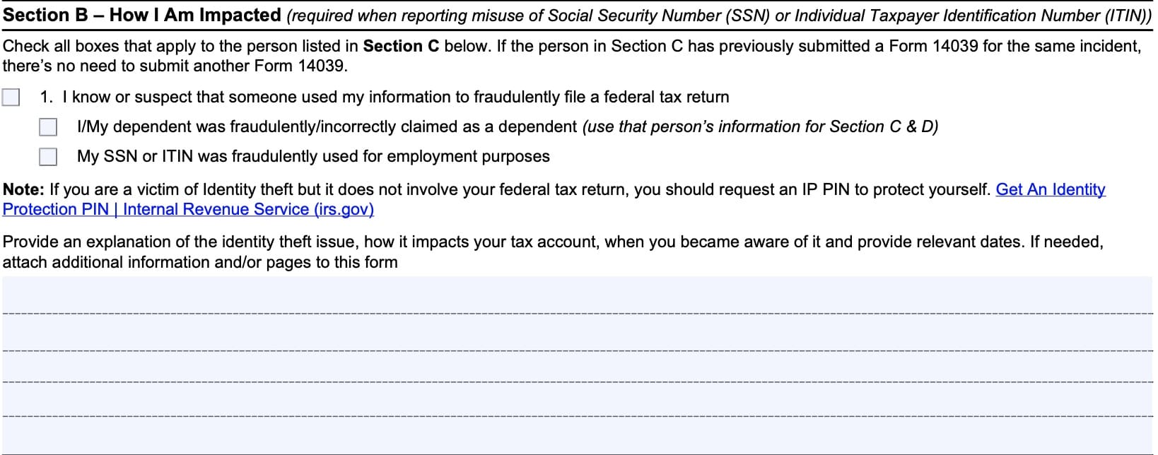irs form 14039, Section B describes how you are impacted by your identity theft