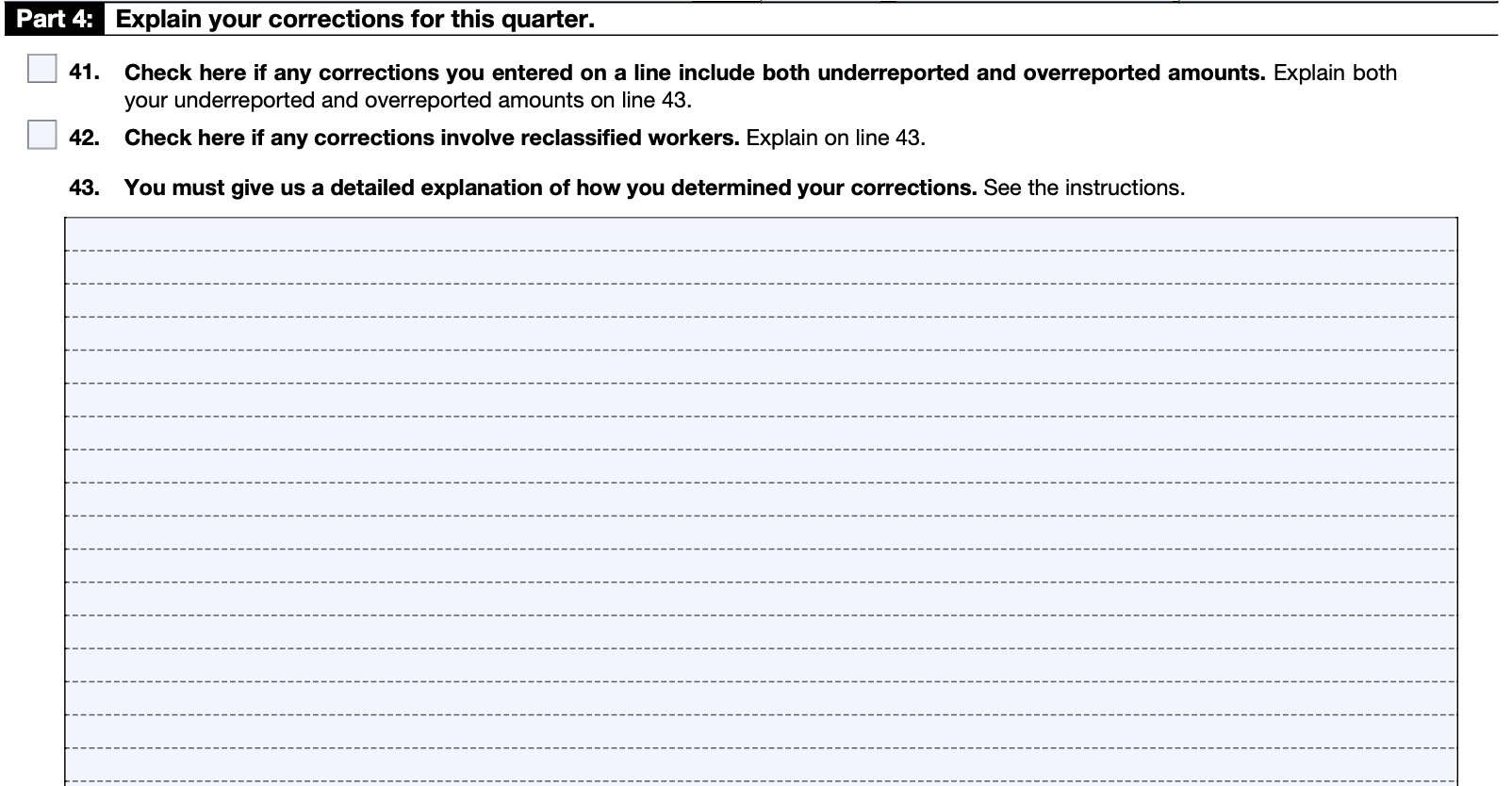 irs form 941-x, part 4: Explain your corrections for the quarter