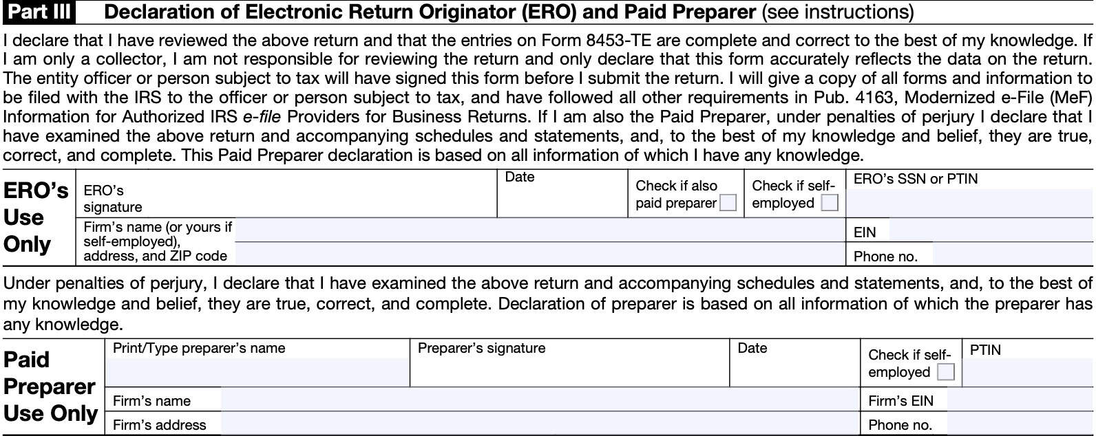 irs form 8453-te part iii, declaration of electronic return originator (ero) and paid preparer