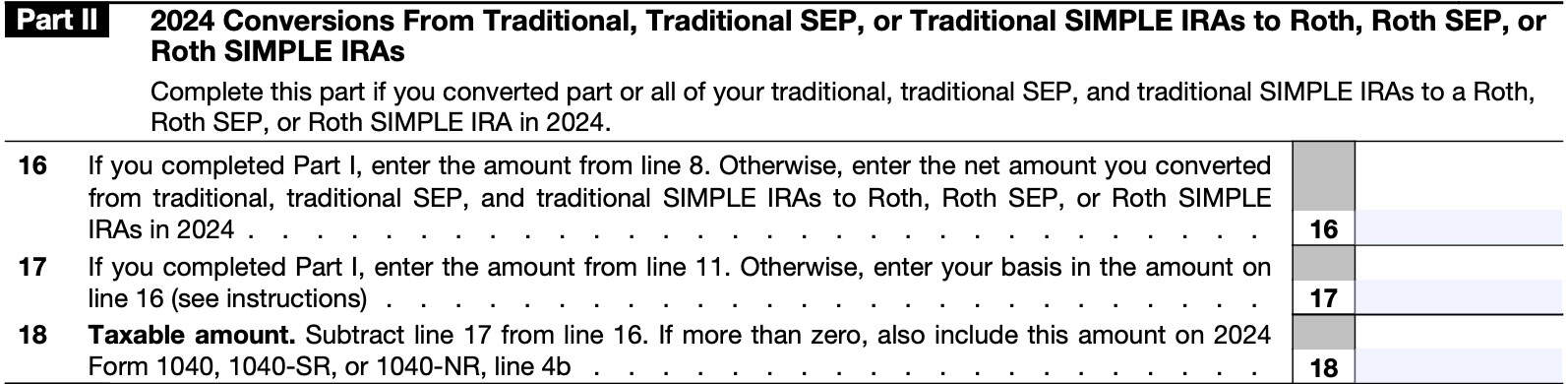 part ii: conversions from traditional, sep, or simple iras to Roth IRAs