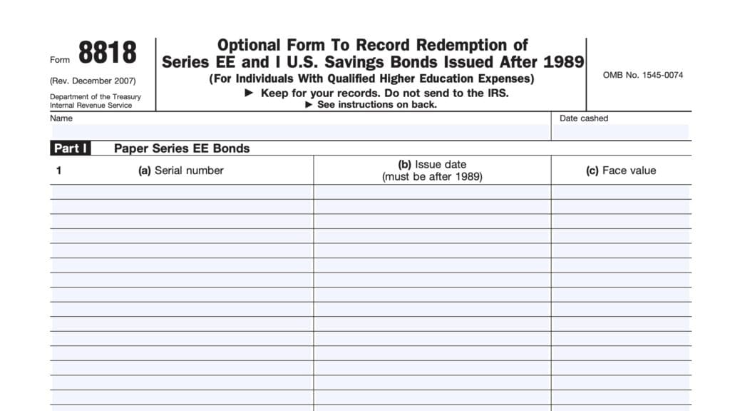 IRS Form 8818, Optional Form To Record Redemption of Series EE and I U.S. Savings Bonds Issued After 1989