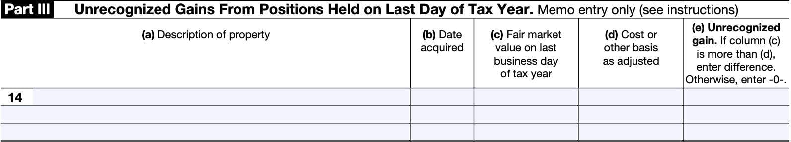 irs form 6781, part III, unrecognized gains from positions held on last day of tax year