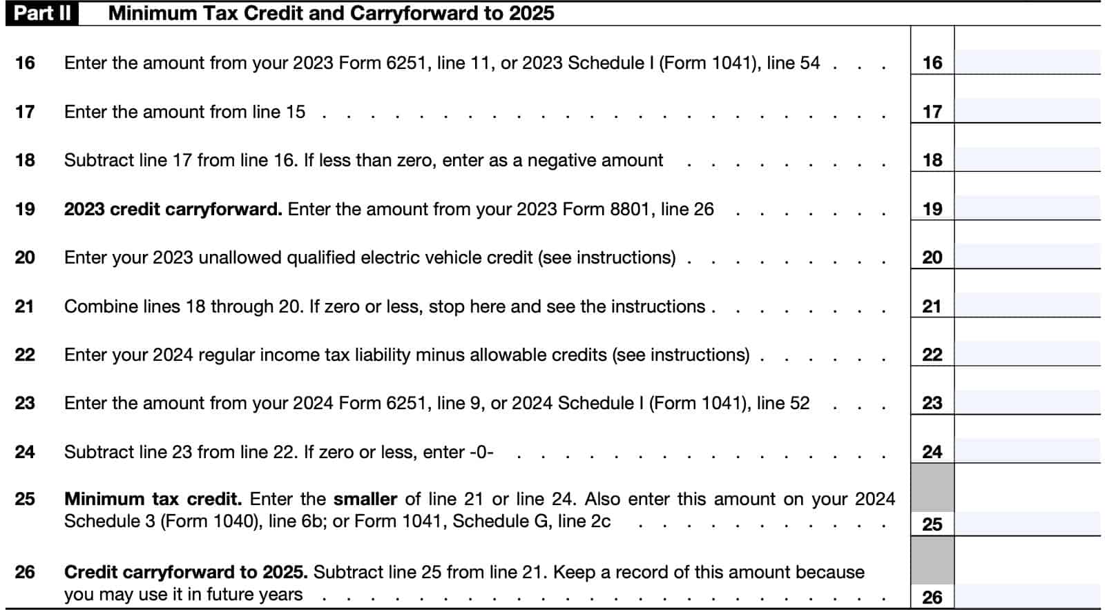 Part II: Minimum tax credit and carryforward to next tax year