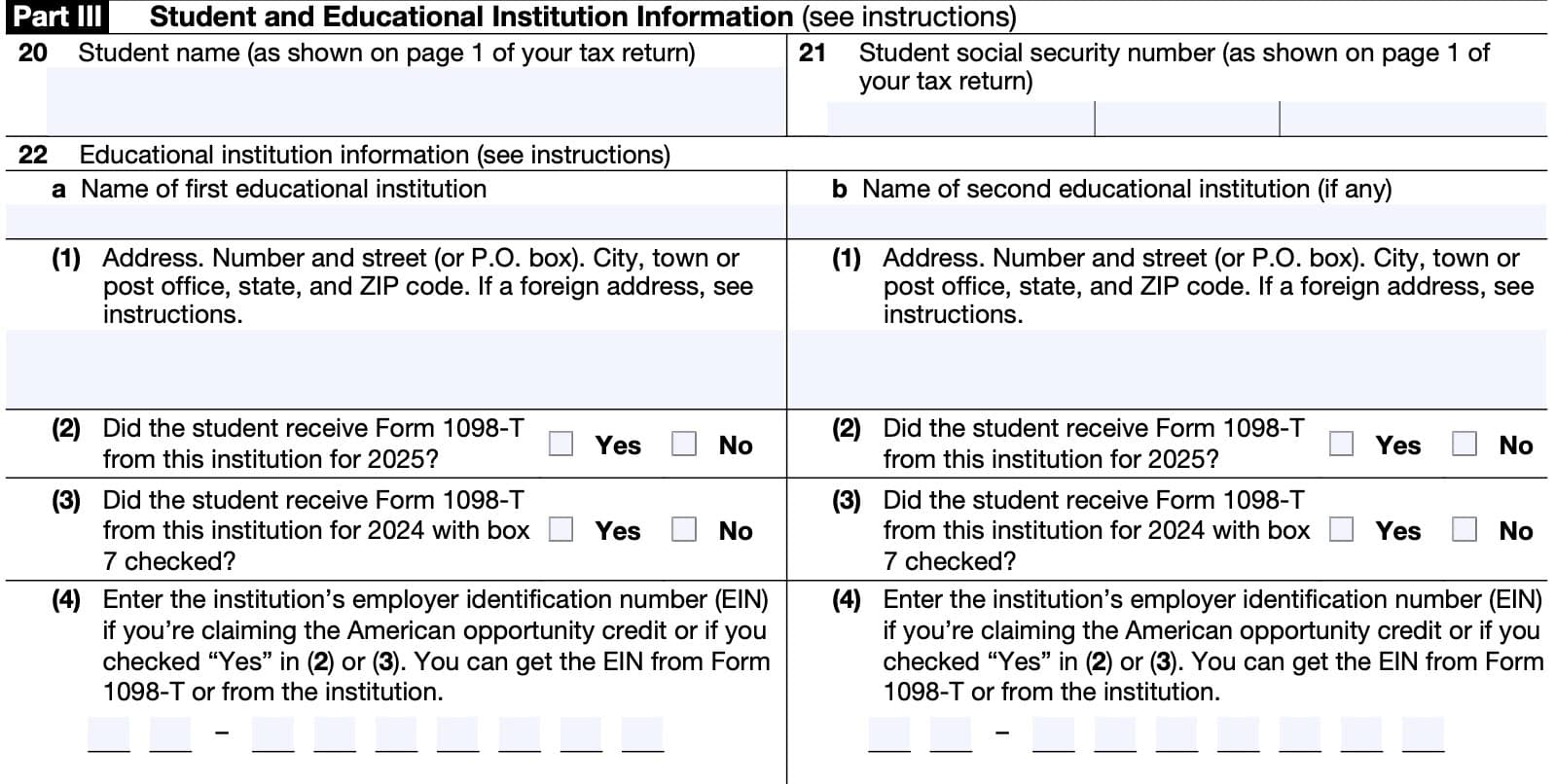 IRS Form 8863, Part III
You must complete a separate Part III for each unique student eligible for an educational credit.