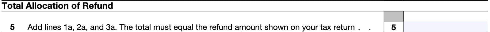 irs form 8888, line 5, total allocation of refund